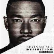 Le texte musical FUCKIN PROBLEMS de KEVIN MCCALL est également présent dans l'album Definition (2013)
