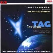 Le texte musical MICH RUFT MEIN STERN de ROLF ZUCKOWSKI est également présent dans l'album Der kleine tag (1999)