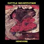 Le texte musical THE ROADSIDE DEAD (DETRUNKED STUMPIFICATION THROUGH ROADRASH) de CATTLE DECAPITATION est également présent dans l'album Homovore (2000)