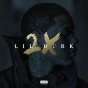 Le texte musical TRUE de LIL DURK est également présent dans l'album Durk 2x (2016)