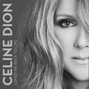 Le texte musical INCREDIBLE de CELINE DION est également présent dans l'album Loved me back to life (2013)