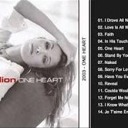 Le texte musical I KNOW WHAT LOVE IS de CELINE DION est également présent dans l'album One heart (2003)