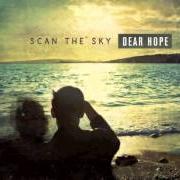 Le texte musical A LETTER de SCAN THE SKY est également présent dans l'album Dear hope (2012)