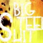 Le texte musical GODSONS de BIG STEEL SHIT est également présent dans l'album Shit happens