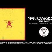 Le texte musical I LIKE YOU de MAN OVERBOARD est également présent dans l'album Real talk (2010)