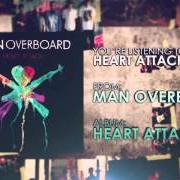 Le texte musical WHERE I LEFT YOU de MAN OVERBOARD est également présent dans l'album Heart attack (2013)