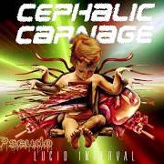 Le texte musical ZUNO GYAKUSATSU de CEPHALIC CARNAGE est également présent dans l'album Lucid interval (2002)