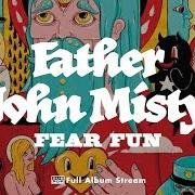 Le texte musical I'M WRITING A NOVEL de FATHER JOHN MISTY est également présent dans l'album Fear fun (2012)