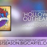 Le texte musical HOLLOWED OUT HEARTS de POST SEASON est également présent dans l'album Hollowed out hearts (2014)