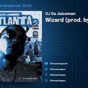 Le texte musical WIZARD de OJ DA JUICEMAN est également présent dans l'album Alaska n atlanta 3 (2021)