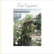 Le texte musical DIRTY DISHES & THE MOLD de DAD PUNCHERS est également présent dans l'album Dad punchers (2012)