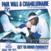 Le texte musical U OWE ME de CHAMILLIONAIRE est également présent dans l'album Get ya mind correct (2002)