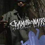 Le texte musical FLOW (THEY AIN'T READY) de CHAMILLIONAIRE est également présent dans l'album Greatest hits (2005)