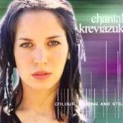 Le texte musical BEFORE YOU de CHANTAL KREVIAZUK est également présent dans l'album Colour moving and still (2000)