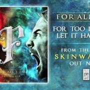 Le texte musical OPPRESSOR de FOR ALL I AM est également présent dans l'album Skinwalker (2013)