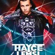 Le texte musical HAYSSURANCE de HAYCE LEMSI est également présent dans l'album Electron libre (2013)