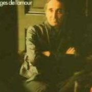 Le texte musical TOUS LES VISAGES DE L'AMOUR de CHARLES AZNAVOUR est également présent dans l'album Visages de l'amour (1974)