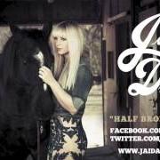 Le texte musical HALF BROKE HORSES de JAIDA DREYER est également présent dans l'album I am jaida dreyer (2013)