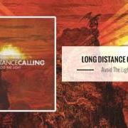 Le texte musical THE NEARING GRAVE de LONG DISTANCE CALLING est également présent dans l'album Avoid the light (2009)