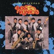 Le texte musical ACABAME DE MATAR de LOS YONIC'S est également présent dans l'album A tu recuerdo (1989)