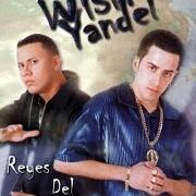 Le texte musical GERLA de WISIN & YANDEL est également présent dans l'album Los reyes del nuevo milenio (2000)