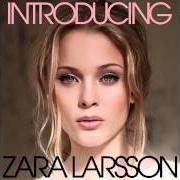 Le texte musical IN LOVE WITH MYSELF de ZARA LARSSON est également présent dans l'album Introducing (2013)