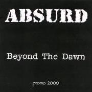 Le texte musical IN DECLINING TIMES de ABSURD est également présent dans l'album Beyond the dawn (2000)