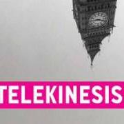 Le texte musical I SAW LIGHTNING de TELEKINESIS est également présent dans l'album Telekinesis! (2009)