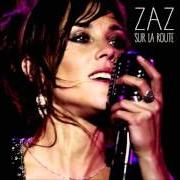 Le texte musical EBLOUIE PAR LA NUIT de ZAZ est également présent dans l'album Sur la route (2015)