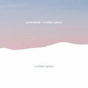 Le texte musical RETREAT de GROENLAND est également présent dans l'album A wider space (2016)