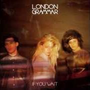 Le texte musical WASTING MY YOUNG YEARS de LONDON GRAMMAR est également présent dans l'album If you wait (2013)