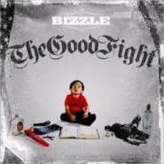 Le texte musical THE WAY de BIZZLE est également présent dans l'album The good fight (2013)