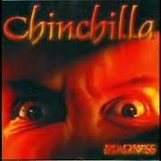 Le texte musical FIGHT de CHINCHILLA est également présent dans l'album Madness (2001)