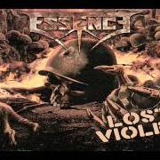 Le texte musical AGGRESSIVE ATTACK de ESSENCE est également présent dans l'album Lost in violence (2011)