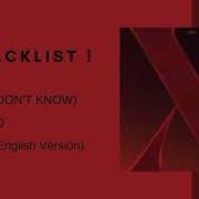 Le texte musical IDK (I DON'T KNOW) de EXID est également présent dans l'album X (2022)