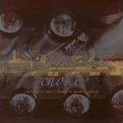 Le texte musical MOMENTARY RELAPSE de CHOKE est également présent dans l'album Slow fade or: how i learned to question infinity (2005)