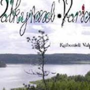 Le texte musical SULANUT LUMI de VALKYREND VARIETÉ est également présent dans l'album Kaihomieli valpas - ep (2005)