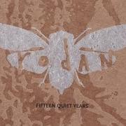 Le texte musical SHINER de RODAN est également présent dans l'album Fifteen quiet years (2013)