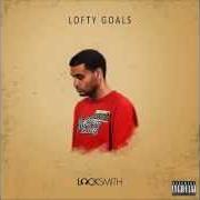 Le texte musical THE LOVE de LOCKSMITH est également présent dans l'album Lofty goals (2015)