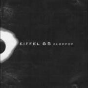 Le texte musical IO E LA MIA STANZA de EIFFEL 65 est également présent dans l'album Eiffel 65 (2003)