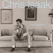 Le texte musical I WONDER de CHRIS ISAAK est également présent dans l'album Baja sessions (1996)