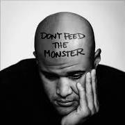 Le texte musical DON'T LOOK DOWN de HOMEBOY SANDMAN est également présent dans l'album Don't feed the monster (2020)