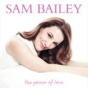 Le texte musical THE POWER OF LOVE de SAM BAILEY est également présent dans l'album The power of love (2014)