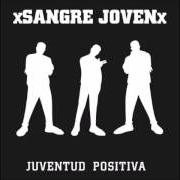 Le texte musical CONVICCIÓN ESTABLECIDA de SANGRE JOVEN est également présent dans l'album Juventud positiva (2005)