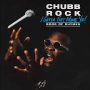 Le texte musical THE FUNKY de CHUBB ROCK est également présent dans l'album I gotta get mine yo (1992)