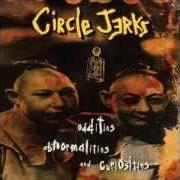 Le texte musical SINKING SHIP de THE CIRCLE JERKS est également présent dans l'album Oddities, abnormalities, & curiosities (1995)