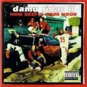 Le texte musical GIVE IT UP de DAMU RIDAS est également présent dans l'album Damu ridas ii: how deep is your hood (1998)