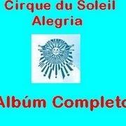 Le texte musical IBIS de CIRQUE DU SOLEIL est également présent dans l'album Alegría (1994)