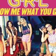 Le texte musical WILD WILD LOVE de G.R.L. est également présent dans l'album Show me what you got (2014)