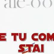 Le texte musical STRADA FACENDO de CLAUDIO BAGLIONI est également présent dans l'album Alè-oò (1982)